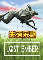 失落余烬(Lost Ember) 官方中文版